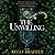 The Unwilling (The Barrier Lands #1)