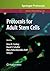 Protocols for Adult Stem Cells (Methods in Molecular Biology, 621)