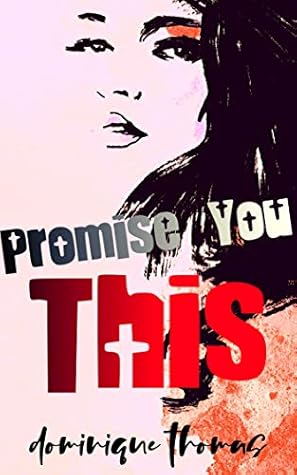Promise You This (King Sister's Book 1)