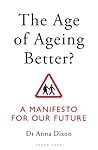 The Age of Ageing...