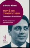Non è mai troppo tardi