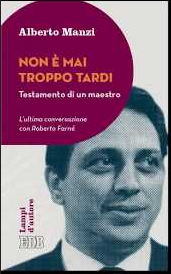 Non è mai troppo tardi