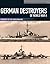German Destroyers of World ...