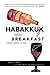 Habakkuk before Breakfast: ...