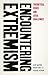 Encountering extremism: The...