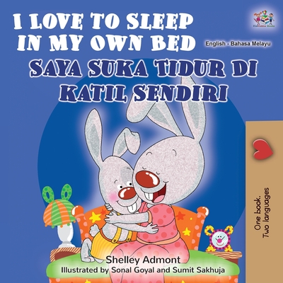 I Love to Sleep in My Own Bed (English Malay Bilingual Book) (English Malay Bilingual Collection) (Malay Edition)