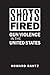 Shots Fired: Gun Violence i...