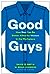 Good Guys: How Men Can Be Better Allies for Women in the Workplace
