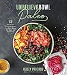 Unbelieva-bowl Paleo by Kelsey Preciado