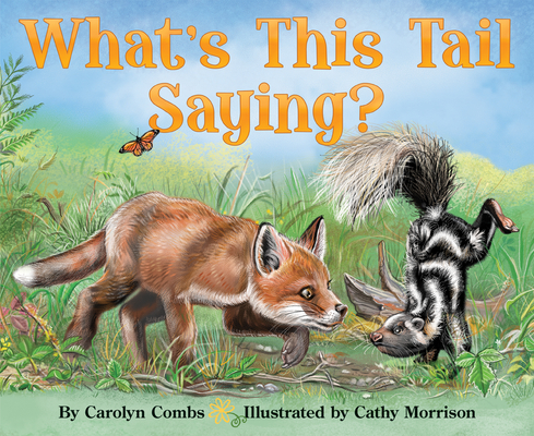 What's This Tail Saying? (Paperback)