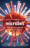 Microbes: The Life-Changing Story of Germs
