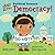 Baby Loves Political Science: Democracy! (Baby Loves Science)