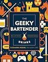 The Geeky Chef Drinks by Cassandra Reeder