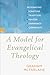 A Model for Evangelical The...