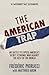 The American Trap: My battle to expose America's secret economic war against the rest of the world