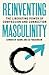 Reinventing Masculinity: Th...