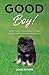 Good Boy!: Using Positive P...