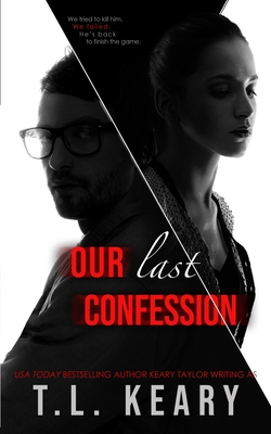 Our Last Confession: A Psychological Thriller (PNW Dark)