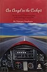 An Angel in the Cockpit [Dec 31, 2005] Singhania, Dr. Vijaypat