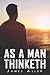 As a Man Thinketh