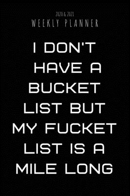 2020 2021 Two Year Daily Planner Best Gift For Christmas Funny Fuck It Bucket List