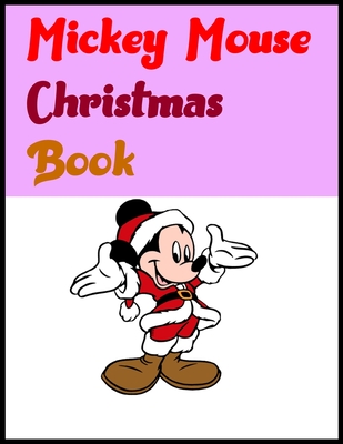 Mickey Mouse Christmas Book: Mickey Mouse Christmas Book 20 Pageg - 8.5" x 11"