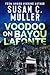 Voodoo on Bayou Lafonte (Th...