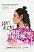 Don't Ask Me Where I'm From (A LatinX Coming-of-Age)