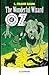 The Wonderful Wizard of Oz Illustrated