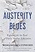 Austerity Blues: Fighting f...