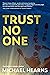 Trust No One