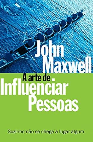 A arte de influenciar pessoas: Sozinho não se chega a lugar algum