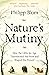 Nature's Mutiny: How the Little Ice Age Transformed the West and Shaped the Present