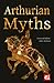 Arthurian Myths