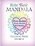 Kids Basic Mandala Coloring Book by Color Your World