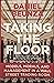 Taking the Floor: Models, Morals, and Management in a Wall Street Trading Room