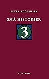 Små historier 3 Små historier 3