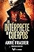 La intérprete de cuerpos by Anne Frasier
