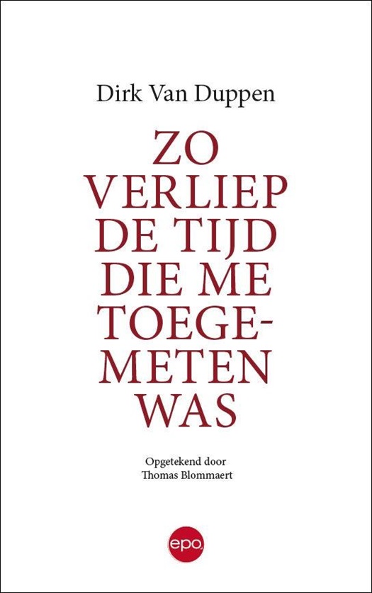 Zo verliep de tijd die me toegemeten was