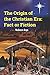 The Origin of the Christian Era by Vedveer Arya