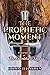 The Prophetic Moment by Donald Haynes