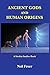 Ancient Gods and Human Origins by Neil Freer
