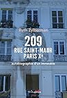 209 rue Saint-Maur, Paris Xe. Autobiographie d'un immeuble by Ruth Zylberman