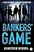Bankers’ Game by Ashutosh Mishra