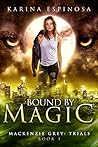 Bound by Magic