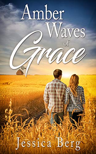 Amber Waves of Grace (Kindle Edition)