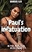 Paul's infatuation: In the ...