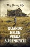 Quando Helen verrà a prenderti by Mary Downing Hahn