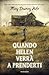 Quando Helen verrà a prenderti
