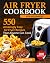 AIR FRYER COOKBOOK FOR BEGI...